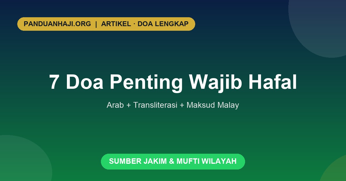 7 Doa Penting Wajib Hafal Sebelum Umrah & Haji